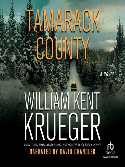 Title details for Tamarack County by William Kent Krueger - Available